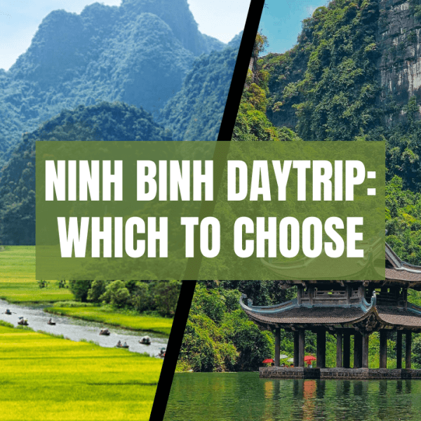 Ninh Binh daytrip: Tam Coc or Trang&hellip;